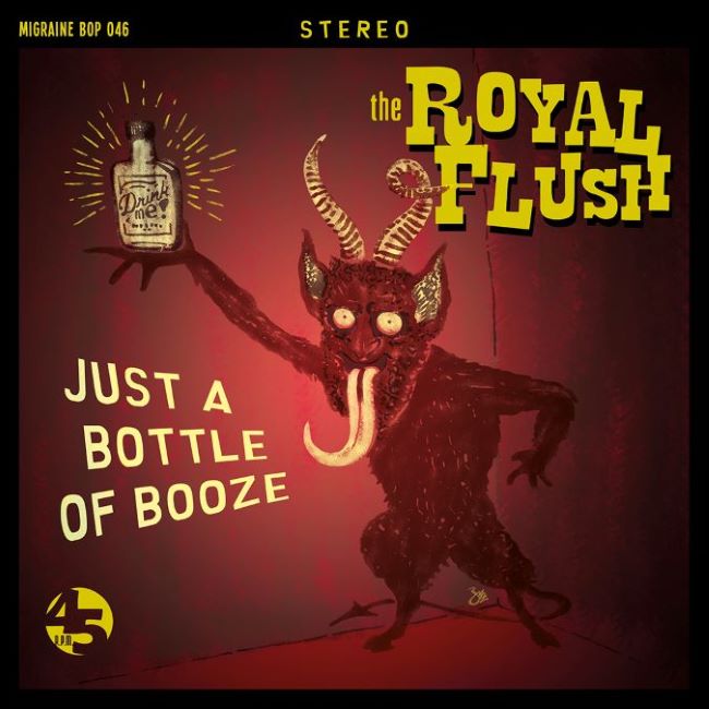 Royal Flush ,The - Just A Bottle Of Booze + 1